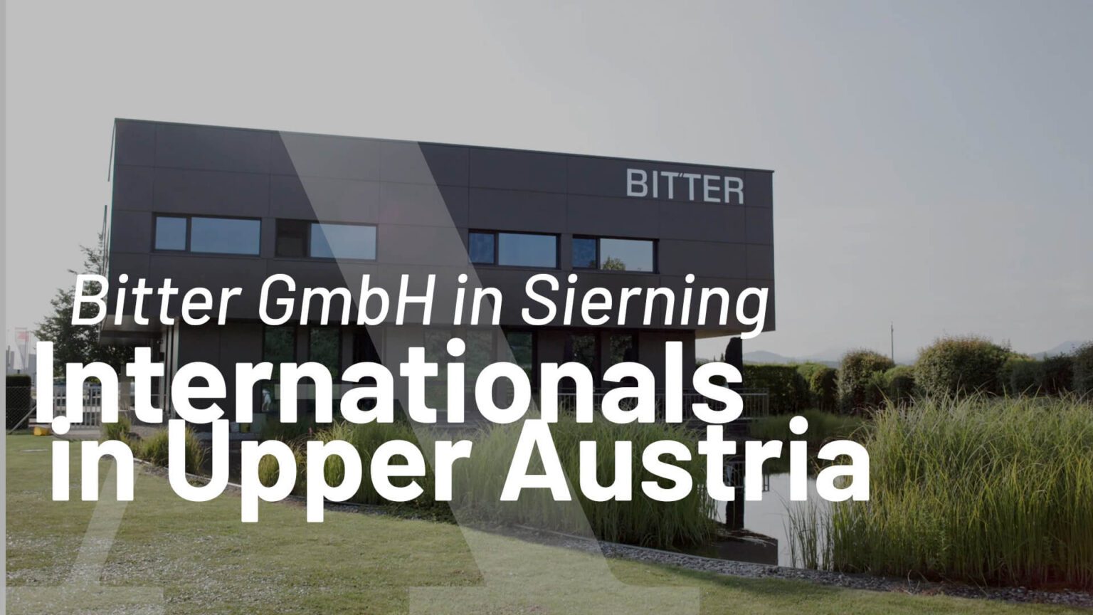 Internationals in Upper Austria | Bitter GmbH