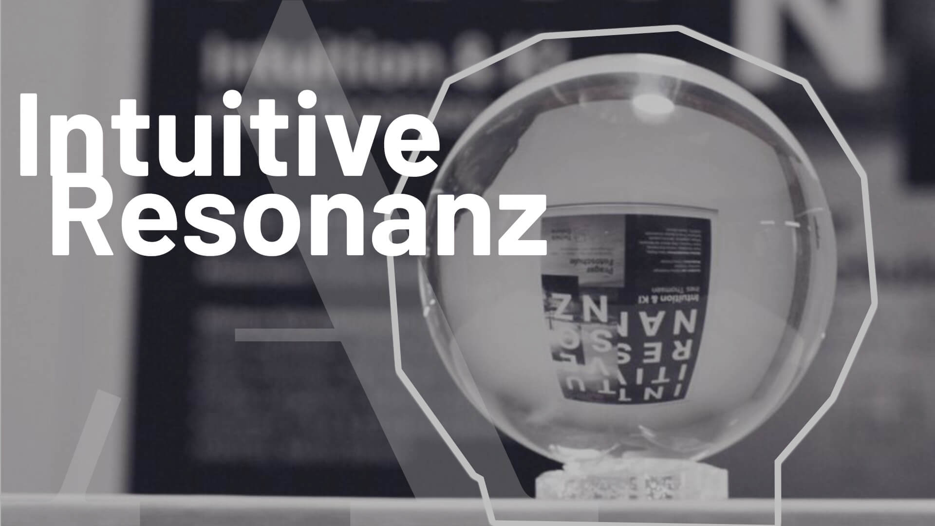 Featured image for “Intuitive Resonanz”