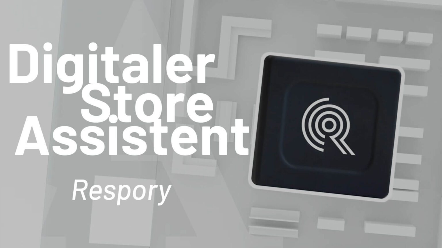 Respory | digitaler Store Assistent